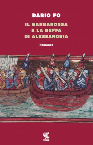 il barbarossa e la beffa di alessandria