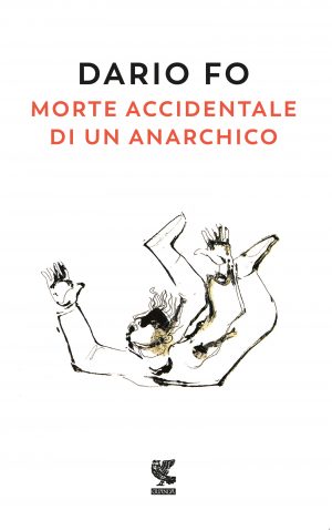 Morte accidentale di un anarchico