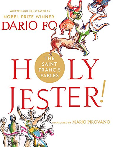 Holy Jester! The Saint Francis Fables