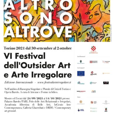 Sono altro sono altrove - Torino 2021-VI festival dell'Outsider Art e Arte Irregolare