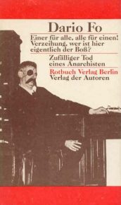 einer für alle, alle für einen!, VERZEIHUNG, WER IST HIER EIGENTLICH DER BOSS?, zufälliger tod eines Anarchisten